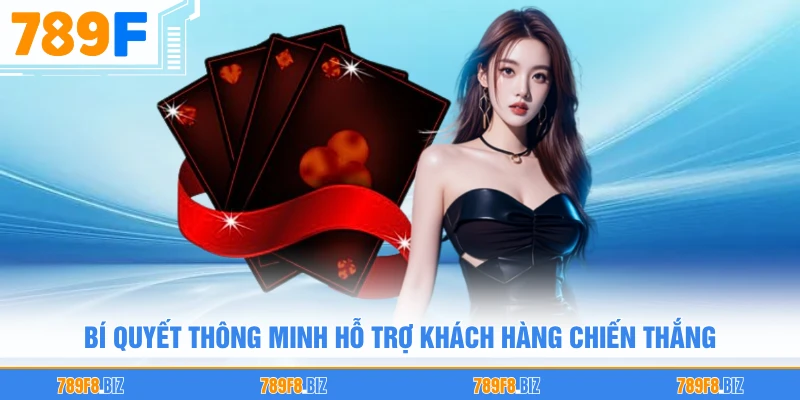 Bí quyết thông minh hỗ trợ khách hàng chiến thắng